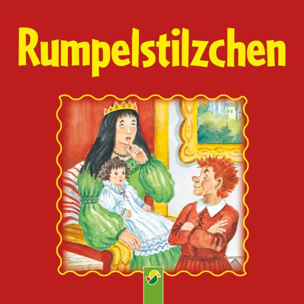 Rumpelstilzchen: Ein Märchen der Brüder Grimm