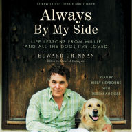 Always by My Side: Life Lessons From Millie and All the Dogs I've Loved