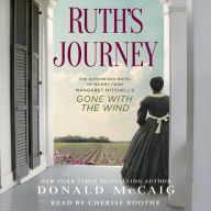 Ruth's Journey: The Authorized Novel of Mammy from Margaret Mitchell's Gone with the Wind