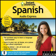 Instant Immersion Spanish Audio Express: Spanish