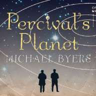 Percival's Planet: A Novel