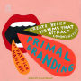 Primal Branding: Create Zealots for Your Brand, Your Company, and Your Future