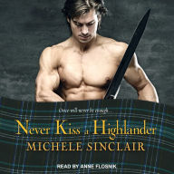 Never Kiss a Highlander: Once will never be enough