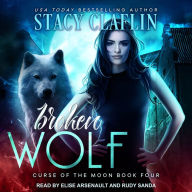 Broken Wolf: Curse of the Moon Book Four