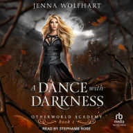 A Dance with Darkness: Otherworld Academy, Book 1