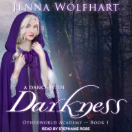 A Dance with Darkness: Otherworld Academy, Book 1