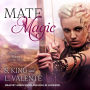 Mate Magic: Savior City Witches, Book 2