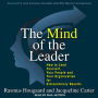 The Mind of the Leader: How to Lead Yourself, Your People, and Your Organization for Extraordinary Results