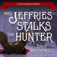 Mrs. Jeffries Stalks the Hunter (Mrs. Jeffries Series #19)