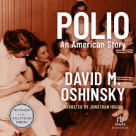 Polio: An American Story