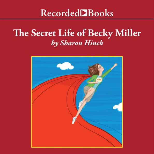 The Secret Life of Becky Miller