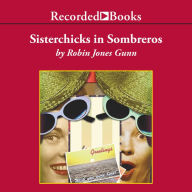 Sisterchicks in Sombreros