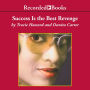 Success Is the Best Revenge