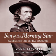 Son of the Morning Star: Custer and The Little Bighorn