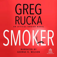 Smoker: Atticus Kodiak, Book 3