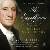 His Excellency: George Washington