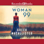 Woman 99: A Novel