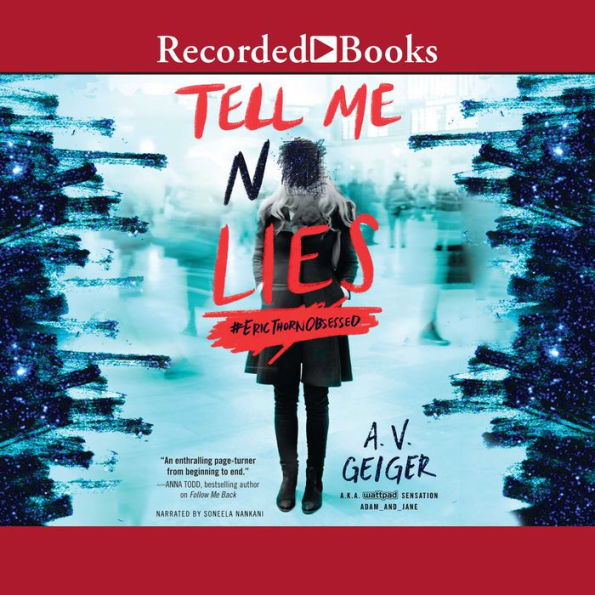 Tell Me No Lies (Follow Me Back Series #2)