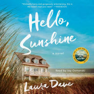 Hello, Sunshine: A Novel