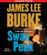Swan Peak (Dave Robicheaux Series #17)