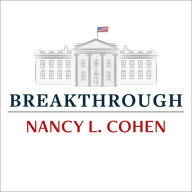 Breakthrough: The Making of America's First Woman President