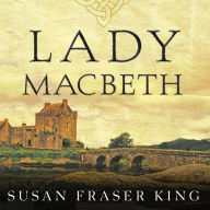 Lady Macbeth: A Novel