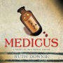 Medicus: A Novel