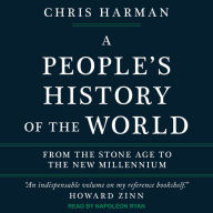 A People's History of the World: From the Stone Age to the New Millennium