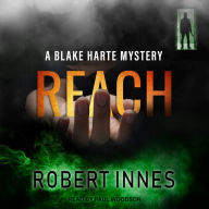 Reach: A Blake Harte Mystery