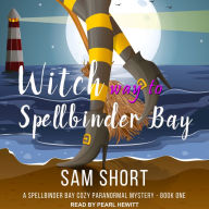 Witch Way To Spellbinder Bay