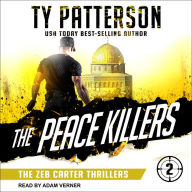 The Peace Killers: The Zeb Carter Thrillers