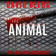 The Animal: The Luke Titan Chronicles, Book 5