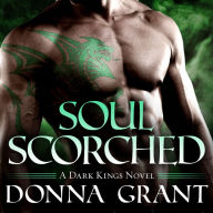 Soul Scorched: Dark Kings, Book 6