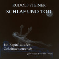 Schlaf und Tod: Ein Kapitel aus der Geheimwissenschaft