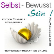 Selbst-Bewusst-Sein