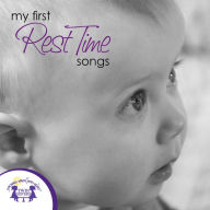 My First Rest Time Songs
