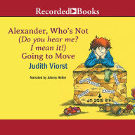 Alexander, Who's Not (Do You Hear Me? I Mean It!) Going to Move