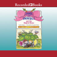 Annie and Snowball and the Magical House (Annie and Snowball Series #7)