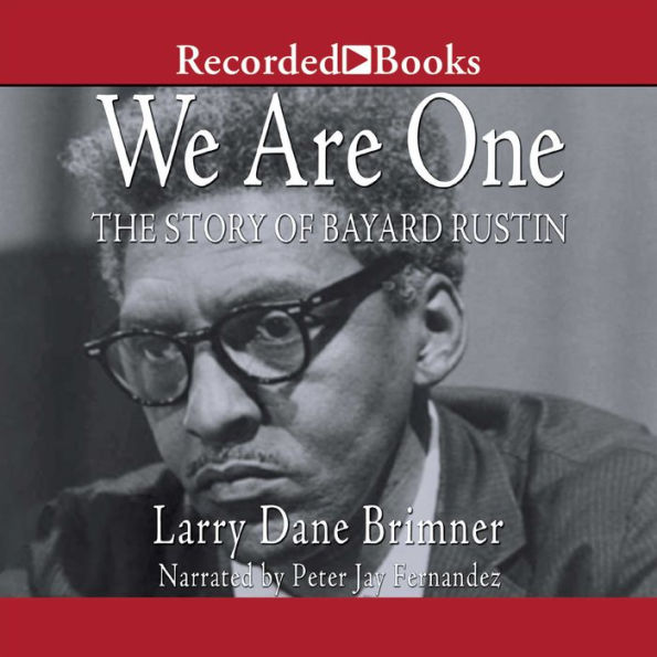 We Are One: The Story of Bayard Rustin