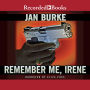 Remember Me, Irene