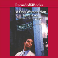 A One Woman Man: A Novel