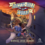 Dactyl Hill Squad (Dactyl Hill Squad Series #1)