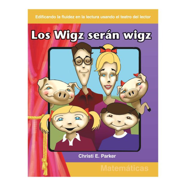 Los Wigz sera¿n wigz / Wigz Will Be Wigz