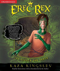 The Search for Truth: Erec Rex