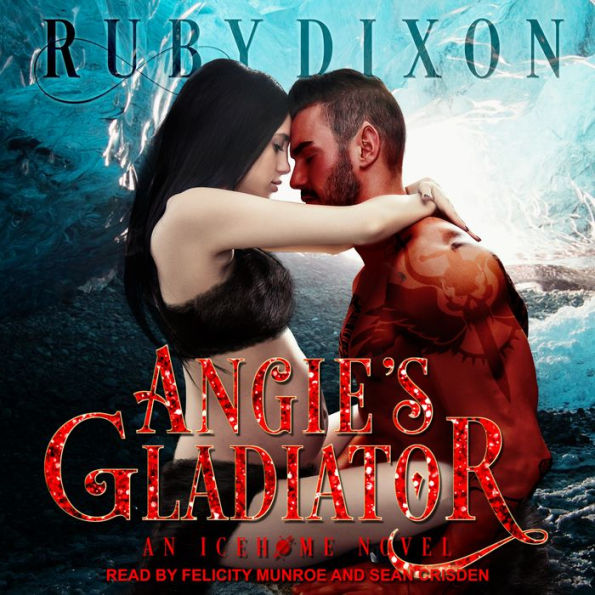 Angie's Gladiator : An Icehome Novel