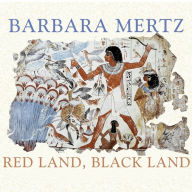 Red Land, Black Land: Daily Life in Ancient Egypt