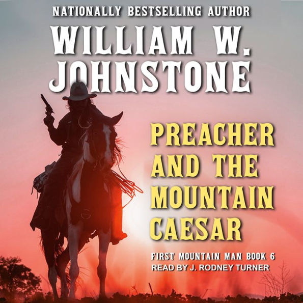 Preacher and The Mountain Caesar