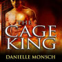 The Cage King