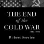 The End of the Cold War 1985-1991