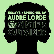 Sister Outsider: Essays and Speeches